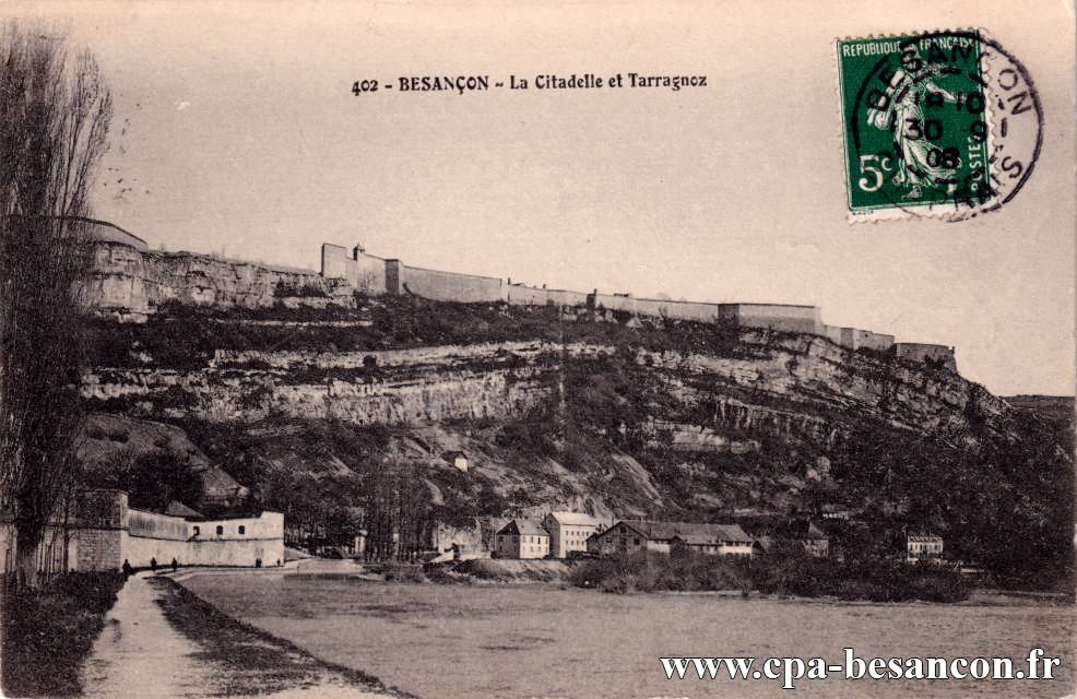 402 - BESANÇON - Citadelle et Tarragnoz